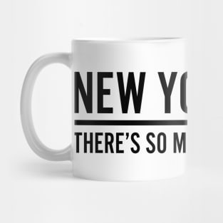 New York City - There's So Much Stuff Here! Mug